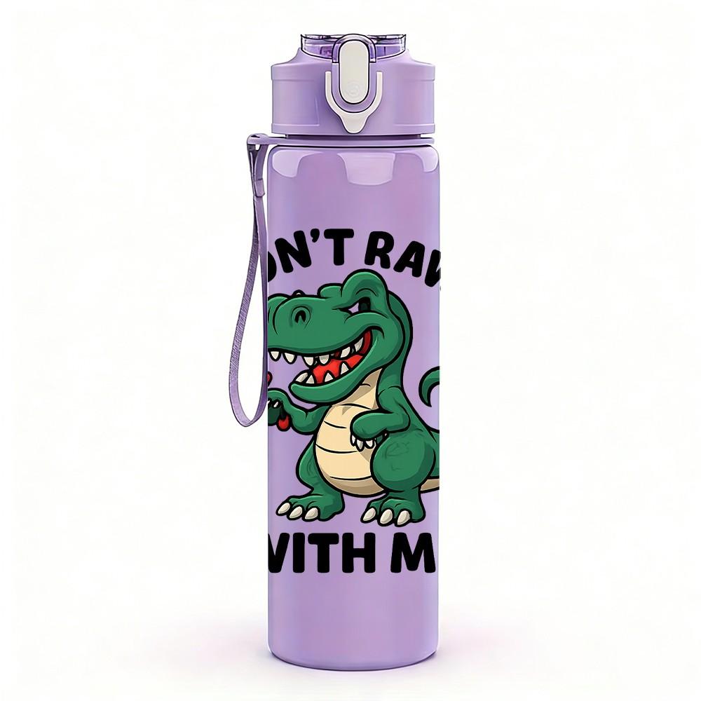 1PC Dont Rawr With Me Dinosaur 750ml Color Plastic Sports Water Bottle Leakproof Flip Straw Lid Suitable for Sports Office Home Use