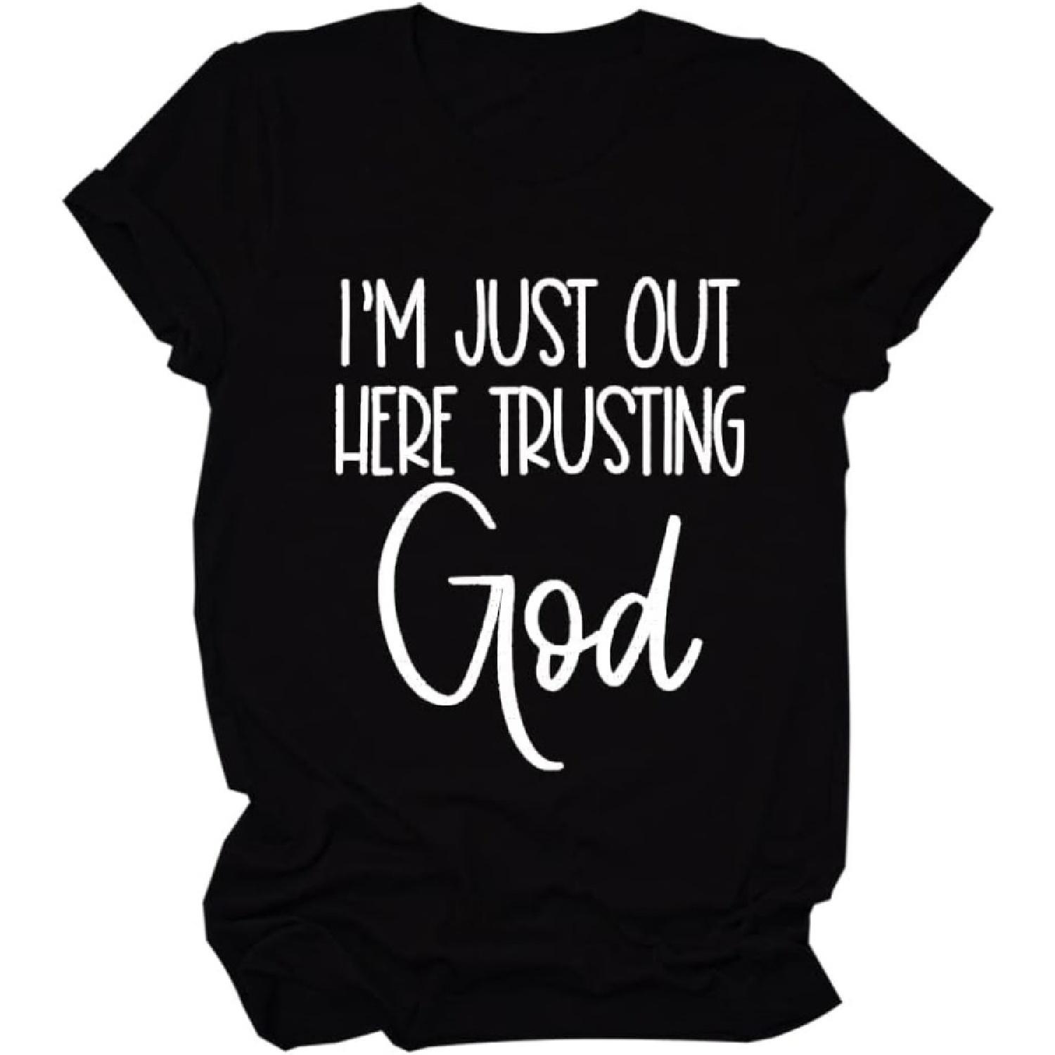 

ATETYRP I m Just out Here Trusting God Shirt Christian T-shirt Women Casual Short Sleeve Tops Tee Religious Faith Shirt Gifts XXXXXL різнокольоровий