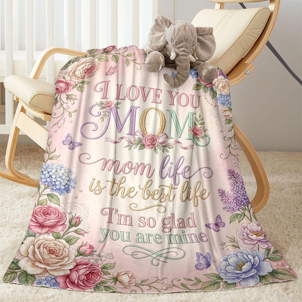 Mother's Day Greeting Flannel Blanket-Soft and Suitable for Sofas,Beds,Offices,Travel,All Seasons,Great Gift for Holidays and Birthdays.