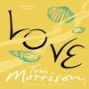 Love by Toni Morrison Paperback Book 9780099455493