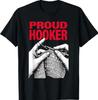 Proud Hooker Funny Knitting Lover Saying Quote T- Shirt