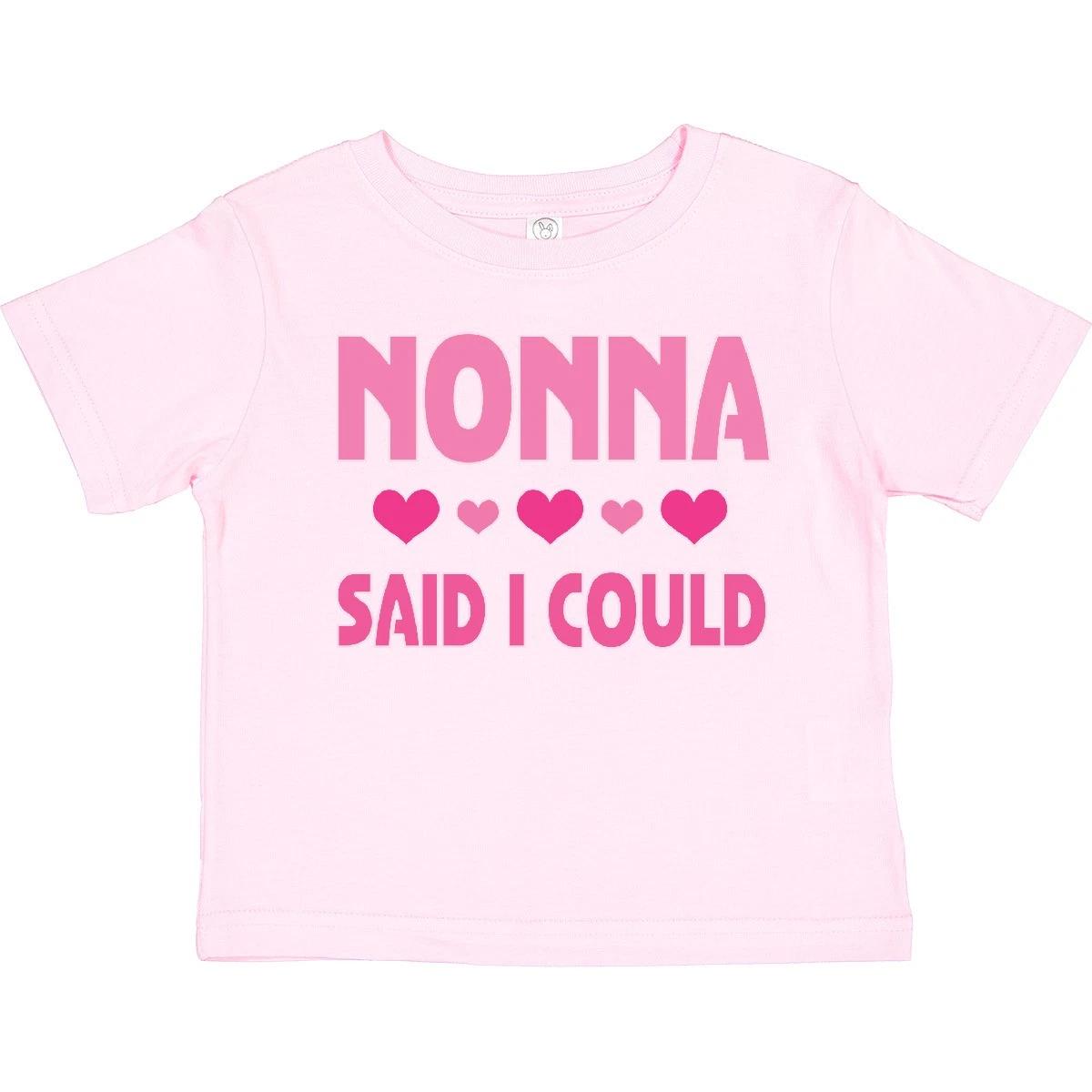 Inktastic Nonna Said I Could Funny Granddaughter Toddler T-Shirt Girls Clothes 110