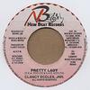 7inch Record CLANCY ECCLES JR.  Pretty Lady NONE New Beat Record 1999 Jamaica Reggae Ska  Dub Used