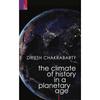 The Climate of History in a Planetary Age