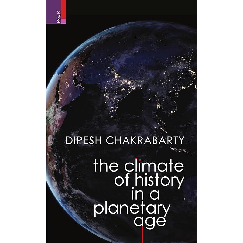 The Climate of History in a Planetary Age