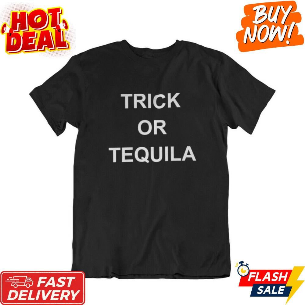 Trick or Tequila Funny Halloween Party Drinking T-Shirt Trick or Treat Graphic Unisex T-Shirt S