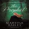 The Prophet by Martine Bailey Hardback Book 9780727891037
