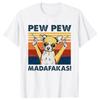 Chihuahua Dog Pew Pew Madafakas Vintage Classic Tee Tops Round Neck ShortSleeve Fashion Tshirt Clothing Casual Basic Tshirts