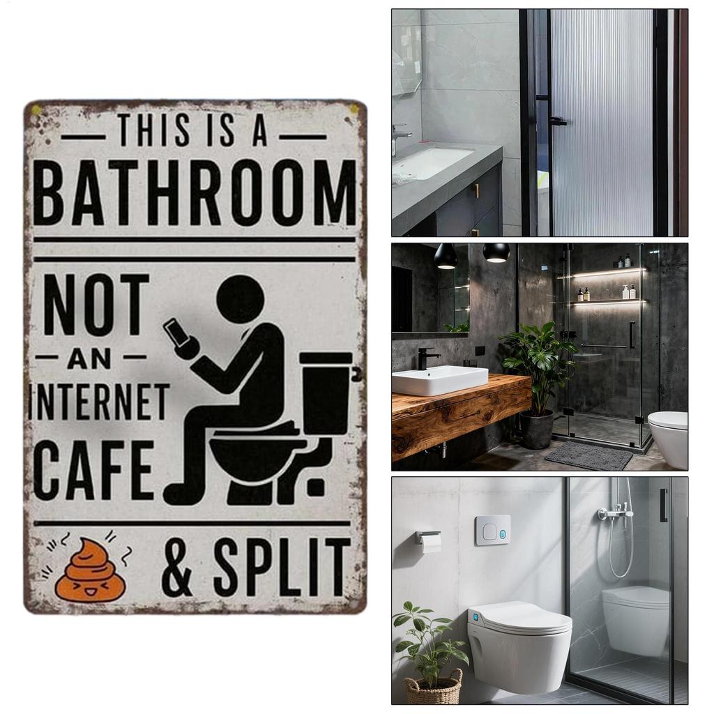 Funny Sarcastic Bathroom Toilet Decor Sign Rust Resistant Metal Toilet Decoration for Bath House Home Dormitory Apartment Hotel