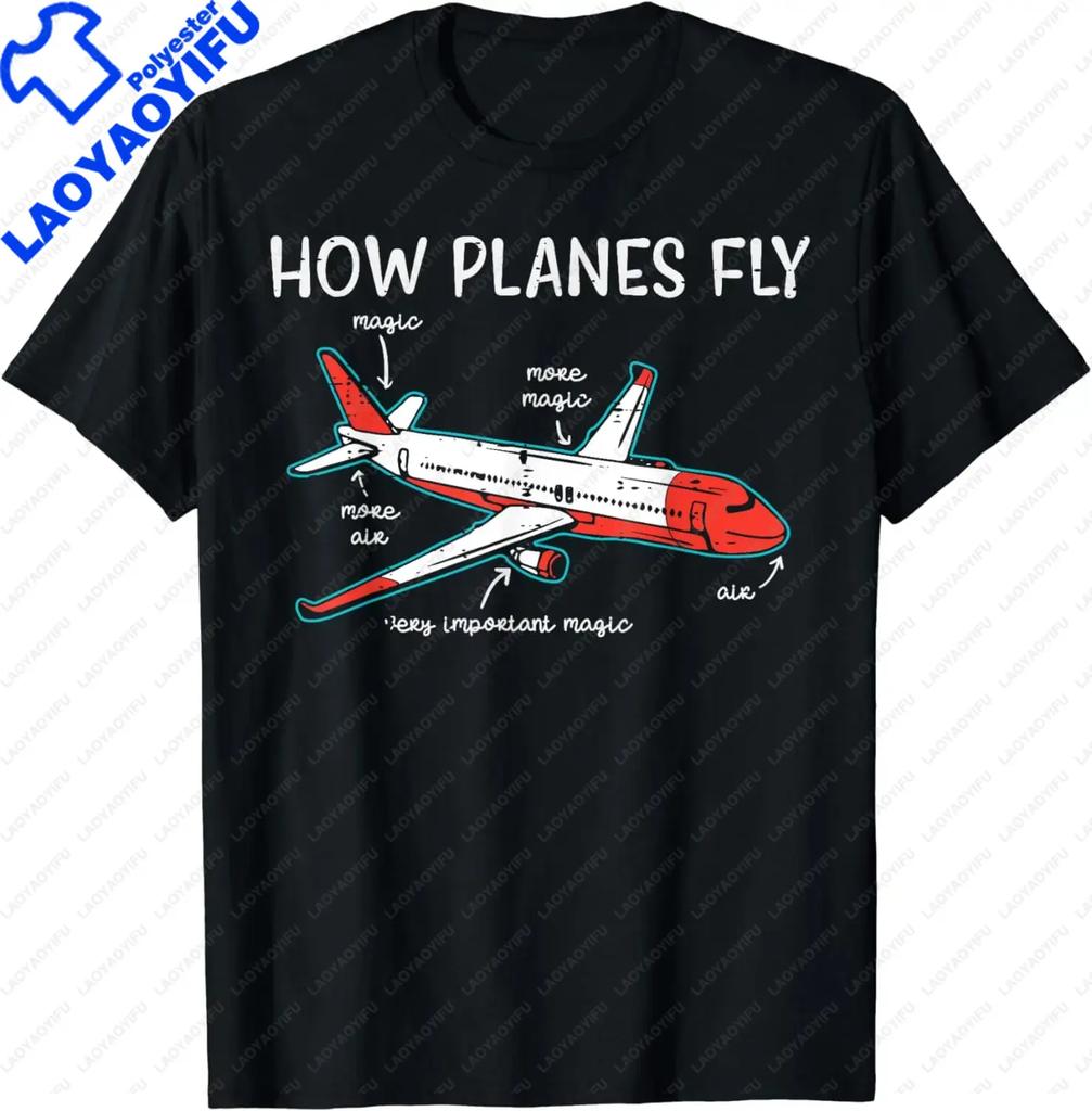 Aircraft Mechanic How Planes Fly Funny Aviation Unisex Women TShirt Streetwear Unisex Clothing Tops Camisas Ropa Hombre
