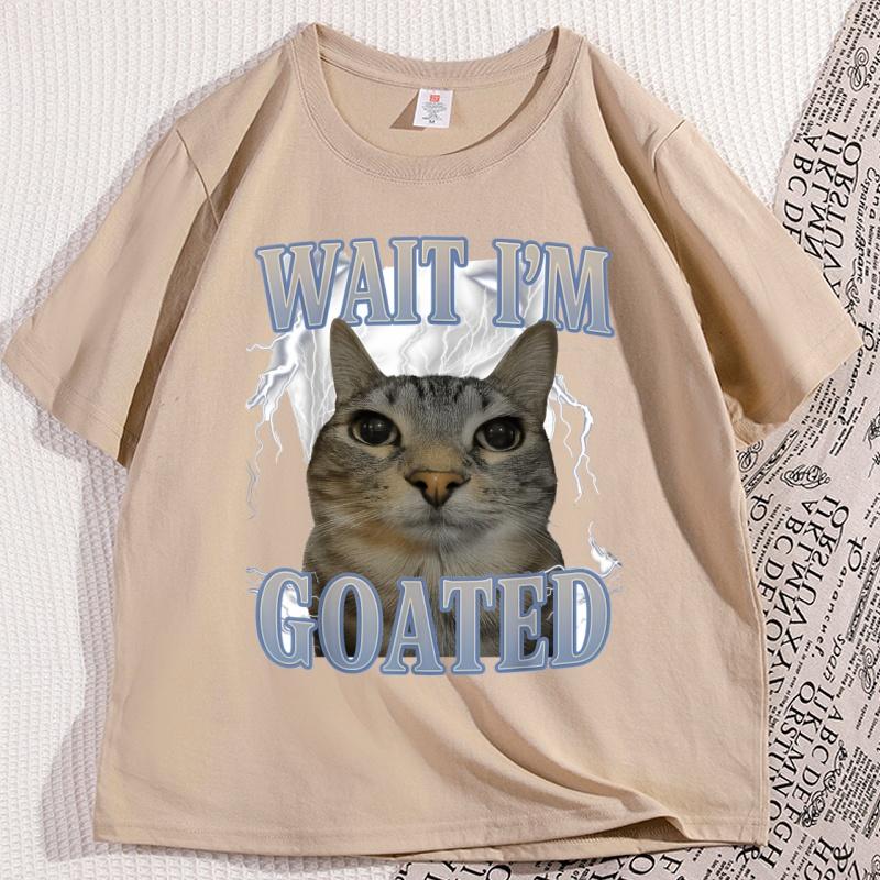 Warte, ICH bin Goated Katze Alberne Katze Meme T-Shirt Herren Damen Baumwolle Kurzarm T-Shirt Rundhals Locker Basic Katzenliebhaber T-Shirt Oberteile