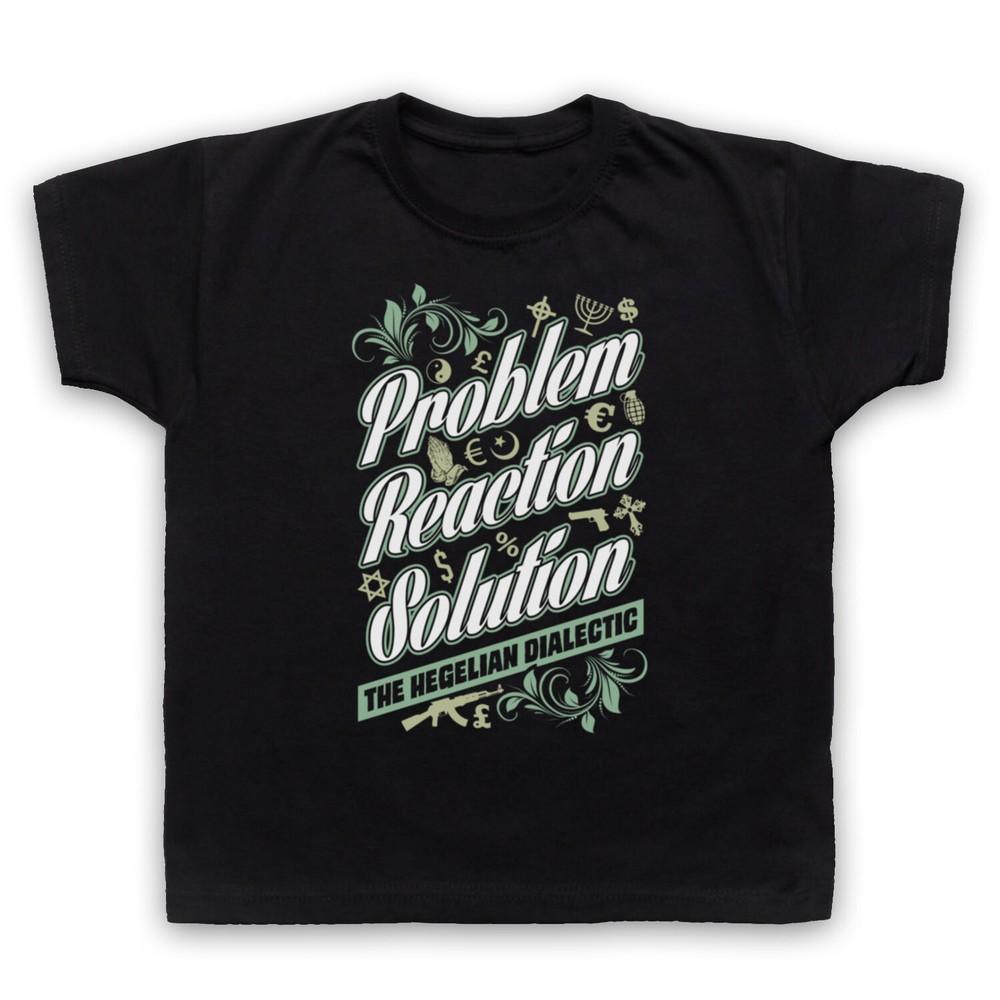 

Problem Reaction Solution The Hegelian Dialectic Logic Kids Childs T-Shirt L