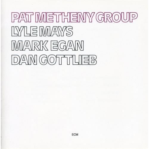 Pat metheny - pat metheny group