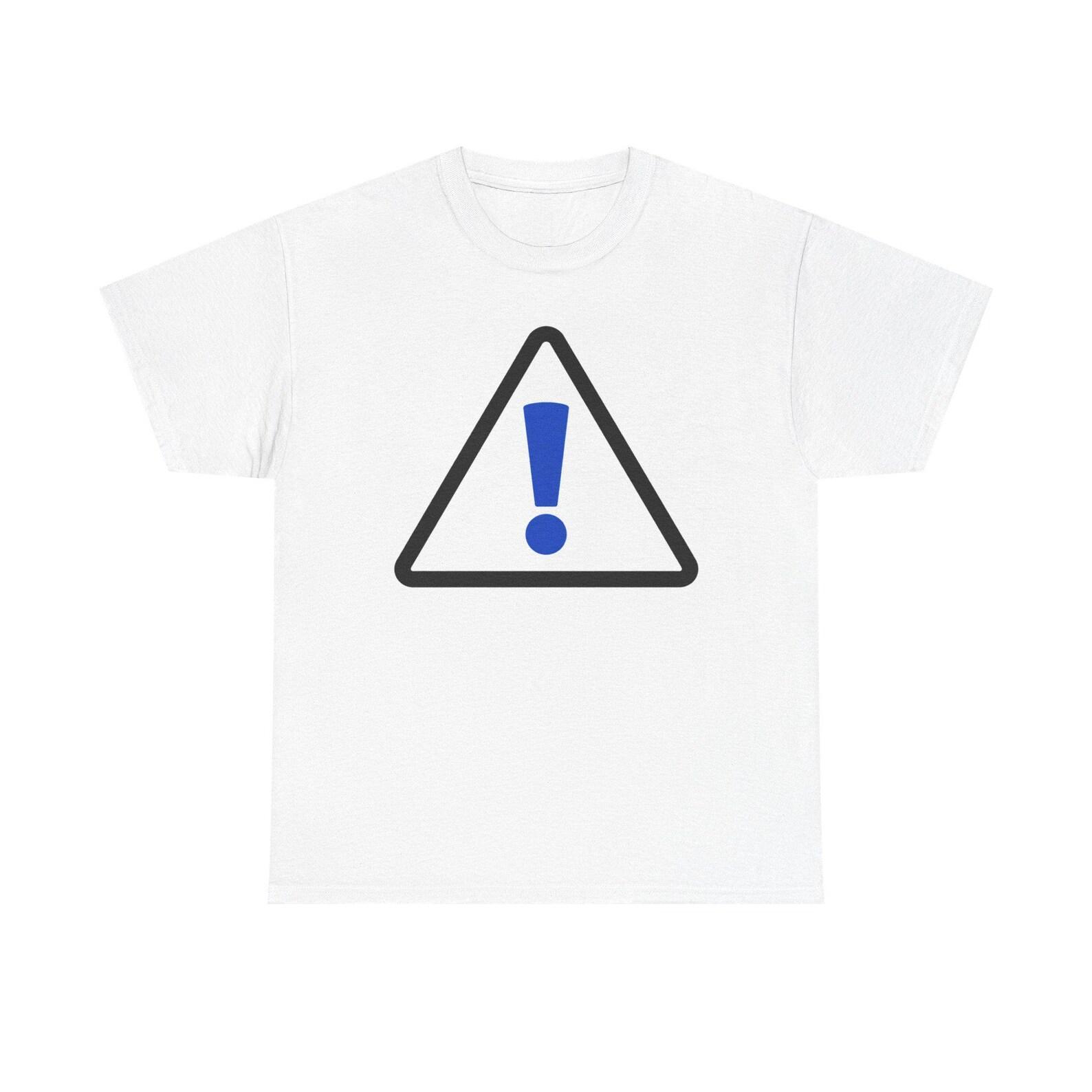 Blue Exclamation Caution Sign Tee | Warning Symbol T-Shirt XL