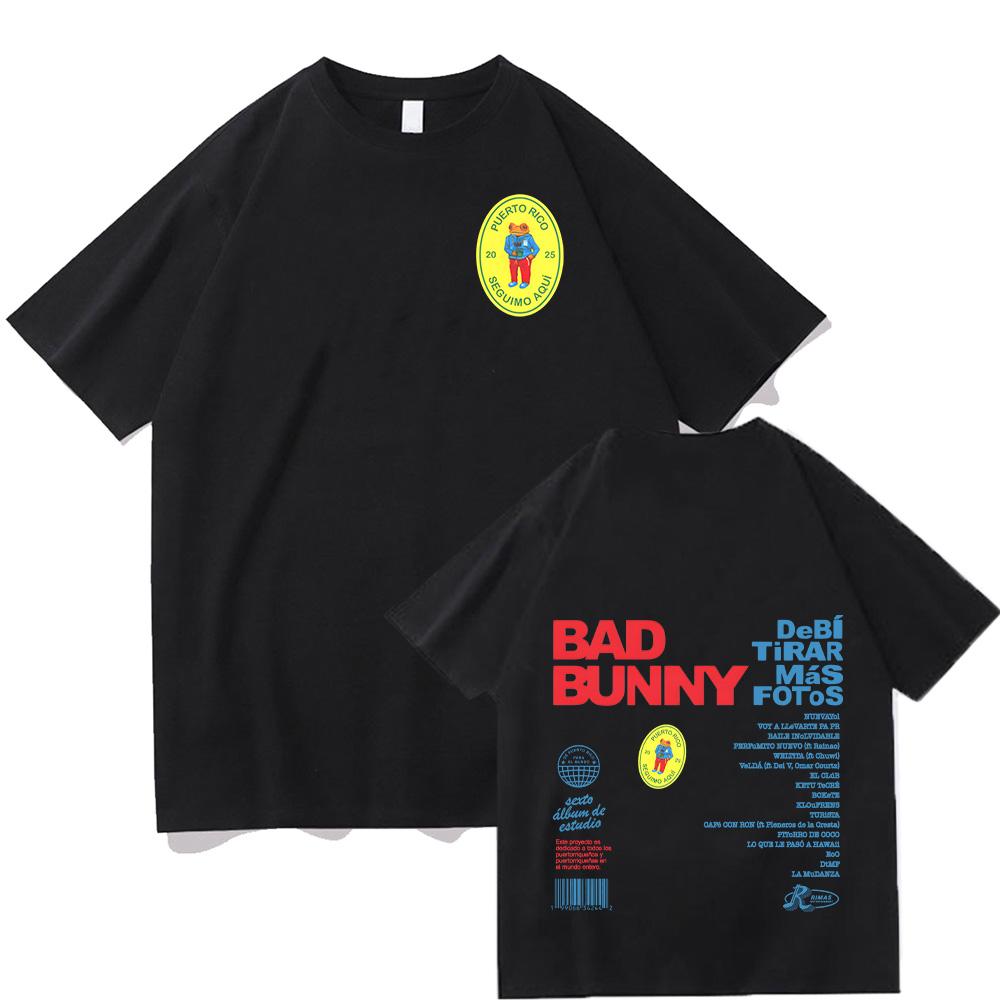 Bad Bunny Debi Tirar Más Fotos T-Shirt 2025 New Fashion Tee-shirt Bad Bunny Fans Gift Clothes  Women Men Loose Cotton Tshirt Top