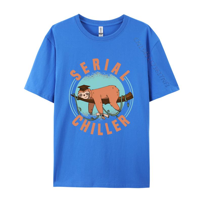 Sloth Serial Chiller Chill Your Life T Shirt Mens Cotton TShirts Harajuku Tshirt Mens Designer Clothes