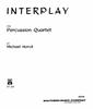 Schlagzeugensemble Noten <Quartett> „INTERPLAY“