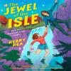 The Jewel of the Isle by Kerry Rea Paperback Book 9780593815649