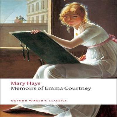 Memoirs of Emma Courtney by Mary Hays Paperback Book 9780199555406