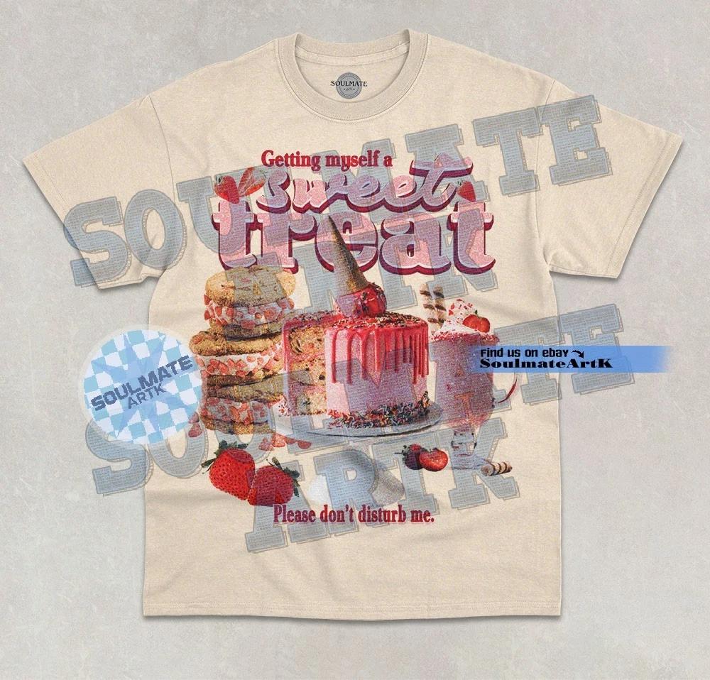 Getting Myself A Sweet Treat T- Shirt Cute Cake Cookie Sweet Lover Graphic  Shirt L