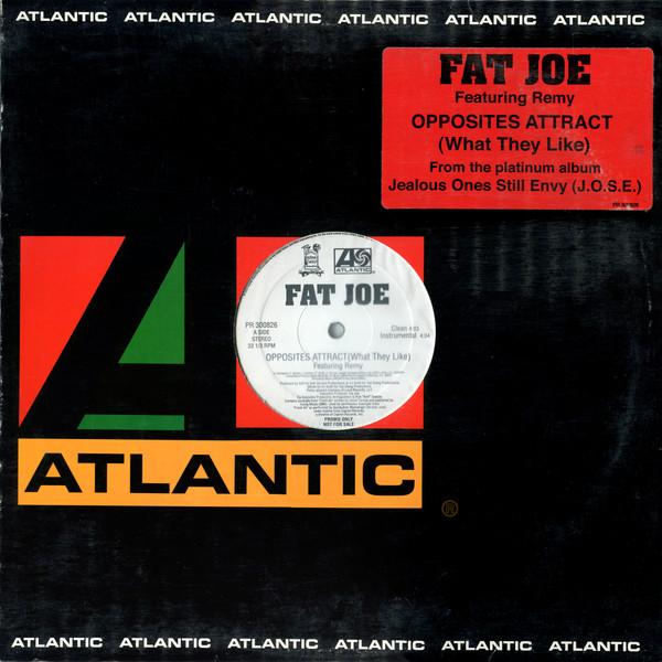 

12inch Record FAT JOE, REMY MARTIN - Opposites Attract (What They Like) PR300826 Atlantic 2002 US Rap & Hip-Hop/R&B Used