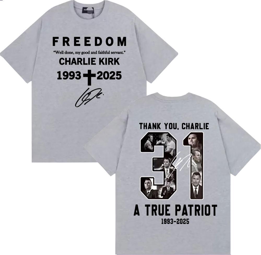 Thank You Charlie Kirk T Shirt A True Patriot Freedom Double Sided Print Tee Shirt Men Women Casual Cotton Short Sleeve Tshirts