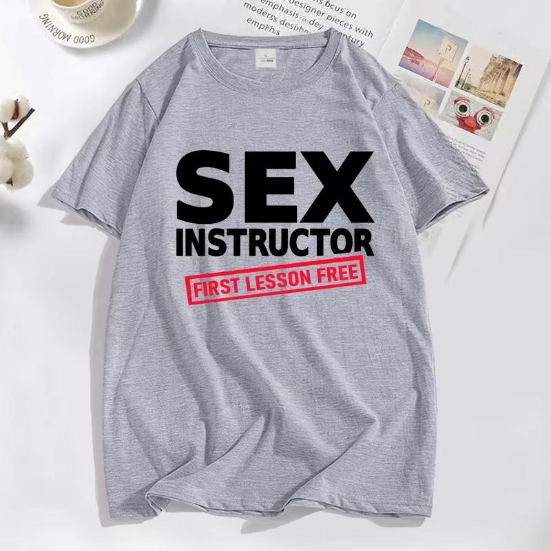 Sex Instructor First Lesson Free T Shirts Men Adult Humour Cool Joke Tshirt Male Funny Tshirt Man Clothing Short Sleeve T Shirt