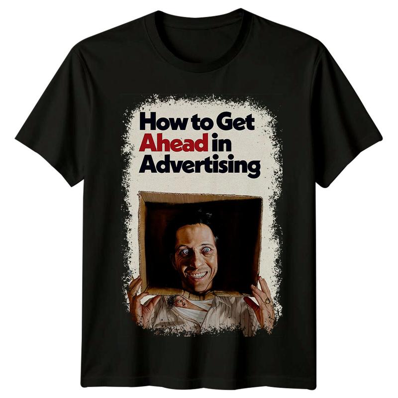 How to Get Ahead in Advertising (1989) Movie Poster Inspired Unisex T-Shirt Retro Tee