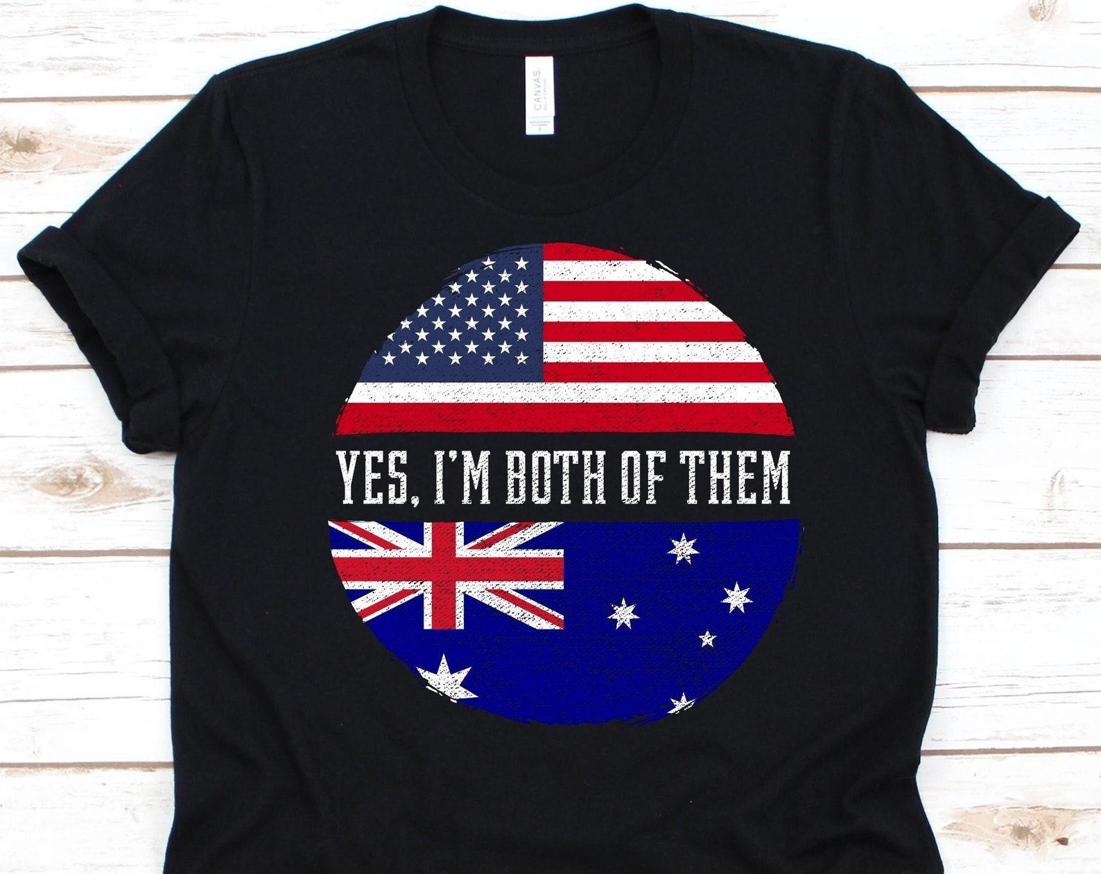 Yes I m Both of Them Shirt, American Flag Design, Flag Of Australia, Commonwealth of Australia, USA Flag, 4th Of July, Australian Americans S