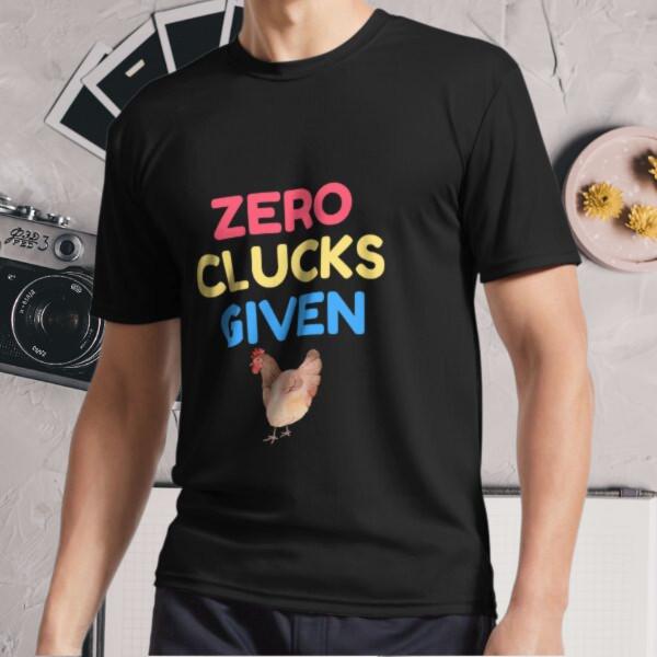 New Shirt Copy of Zero Clucks Given - mul Active Logo T-Shirt Funny Size S - 5XL S