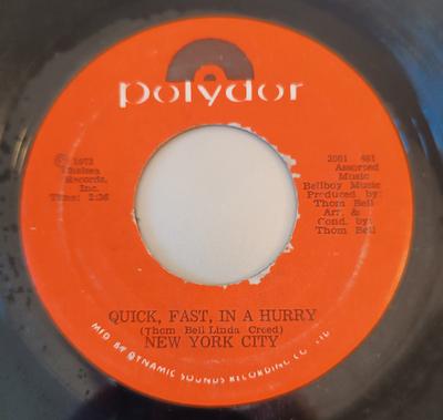 7inch Record NEW YORK CITY - Quick, Fast, In A Hurry 2001481 Polydor 1973 Jamaica Soul/Funk Used