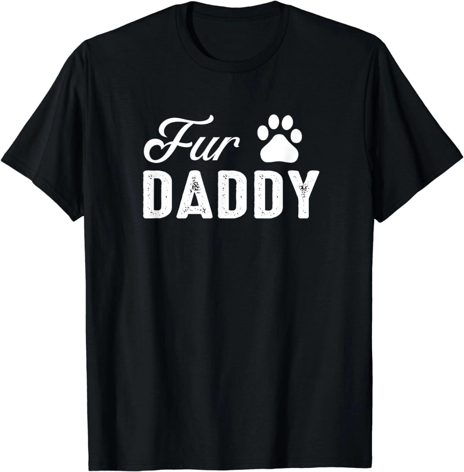 

Men s Fur Daddy Cool Shirt for Dog Lovers Gift Unisex T-Shirt 4XL