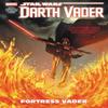 Star Wars Darth Vader Dark Lord of the Sith Vol. 4 Fortress Vader by Giuseppe Camuncoli... 9781302910570