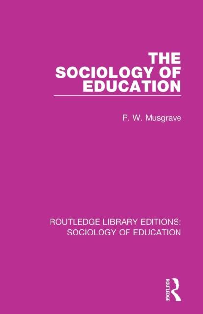 Kniha The Sociology of Education