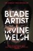 The Blade Artist by Irvine Welsh Paperback Book 9781784700553