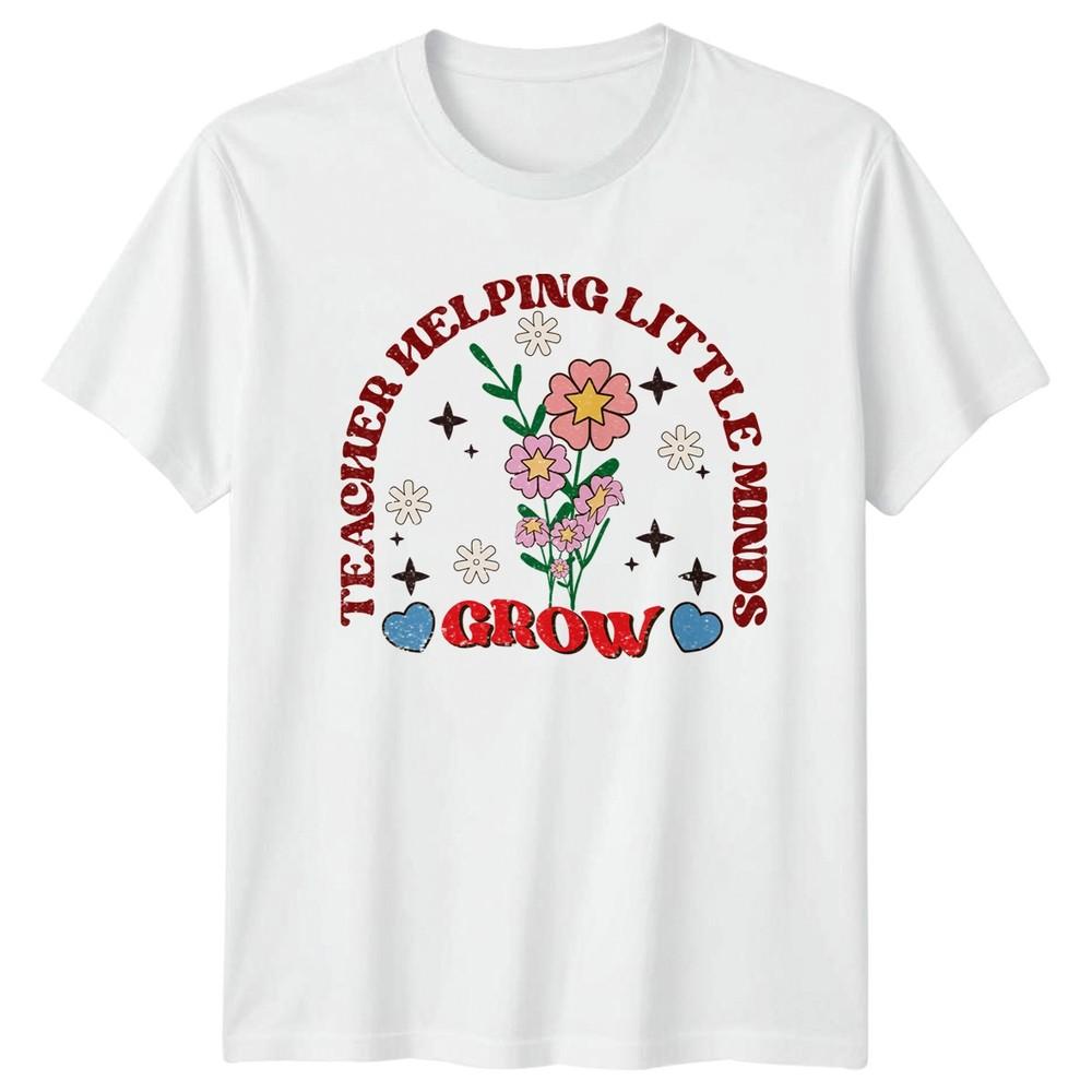 Teacher Helping Little Minds Grow Unisexs TShirt EleUnisextary Appreciation S