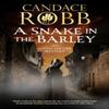 A Snake In the Barley by Candace Robb Hardback Book 9781448313167