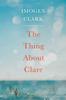 The Thing About Clare by Imogen Clark Paperback Book 9781503904965