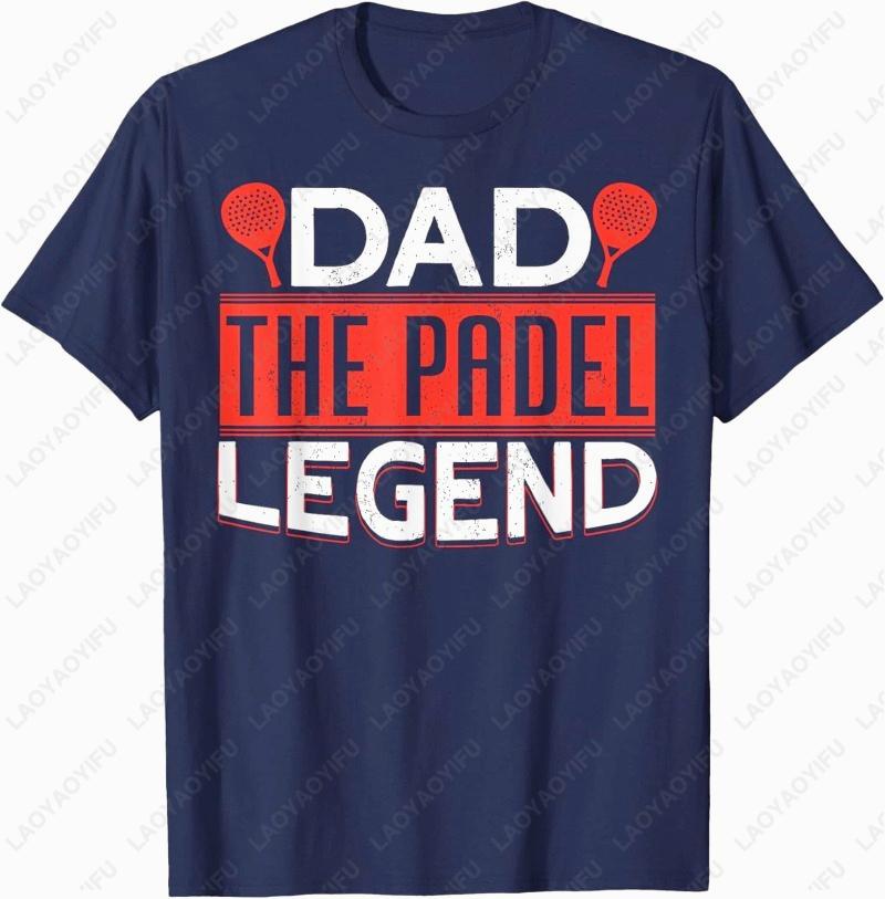 Dad The Padel Legend Tops Tennis Fun Graphic TShirt Fathers Day Gift Creative Trend Sport Casual Simple Camisetas Shirt for Men