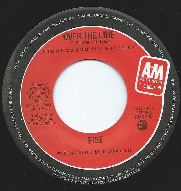 

7inch Record FIST Over The Line Rock Ride AM607 AM Records 1983 Canada Rock Used