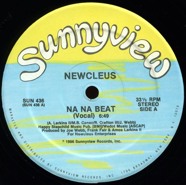 

12inch Record NEWCLEUS - Na Na Beat SUN436 SUNNYVIEW 1986 US Dance & Electronica Used