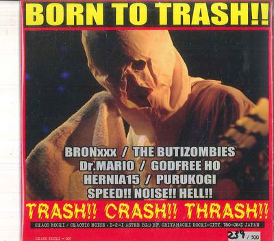 CD VARIOUS - Trash!! Crash!! Thrash!! CHAOSKOCHI007 CHAOS KOCHI Japan Japanese Pop/Rock Used