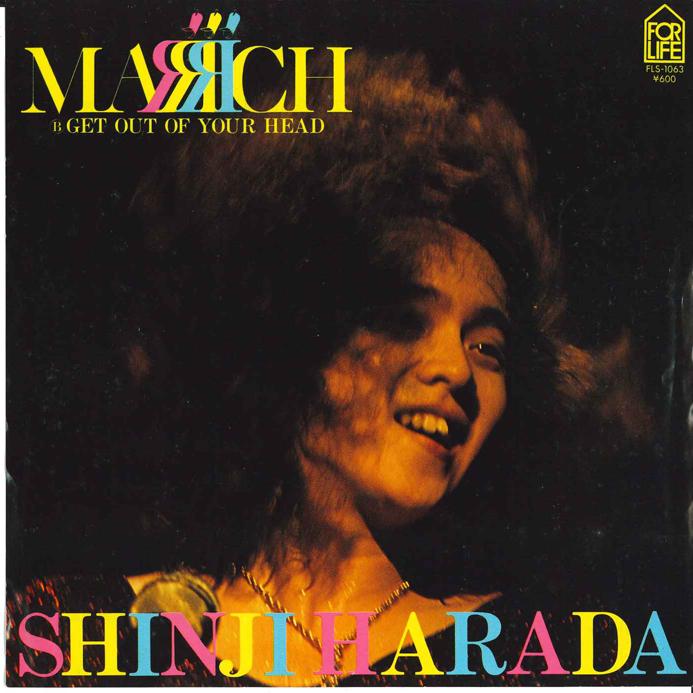 

7inch Record SHINJI HARADA - March / Get Out Of Your Head FLS1063 FOR LIFE 1979 Japan Japanese Pop/Rock Used