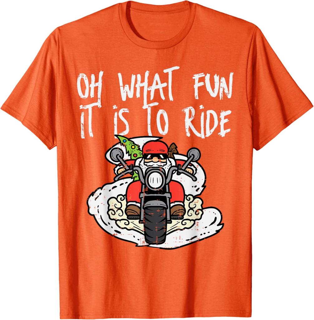 Christmas What Fun Is To Ride Biker Santa Xmas Unisex TShirt Funny T Shirts Offensive Tee Cotton Retro Street Fashion Unisexs Shirt