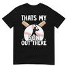 Thats My Son Out There Baseball Mom Dad Parents Graphic Tshirt