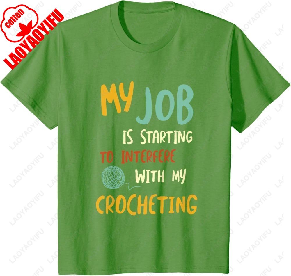 Funny Crochet Work Design Fun Crocheting TShirt Classic Letter Print Tshirt Man Summer Cotton Casual Simple Slim Style T Shirt