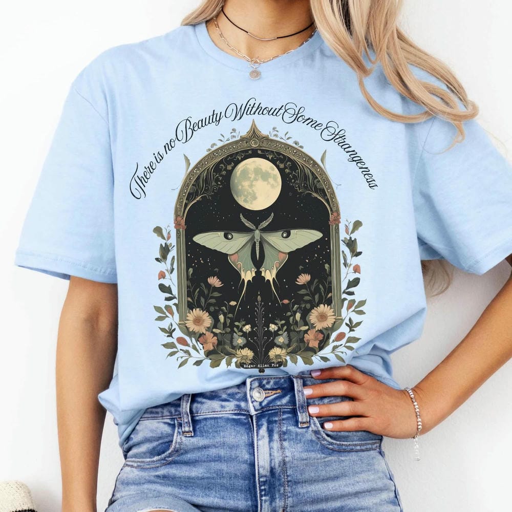 There is no Beauty Without Some Strangeness Edgar Allan Poe Unisex Tee Fantasy Funny Casual Daily Short Sleeve Shirt Streetwear