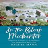 In the Bleak Midwinter by Rachel Mann Paperback Book 9781786221629