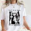 Retro Stevie Nicks T Shirt Dont Be A Lady Legend Rock Fan Vintage Soft Versatile Slightly Stylish