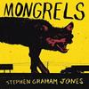 Mongrels by Stephen Graham Jones Paperback Book 9780008182458